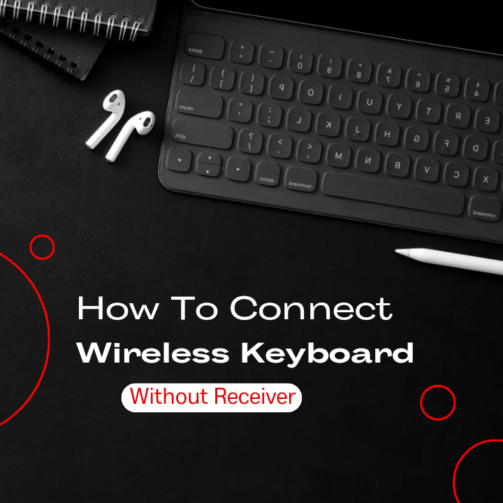 How to connect a wireless keyboard without a receiver