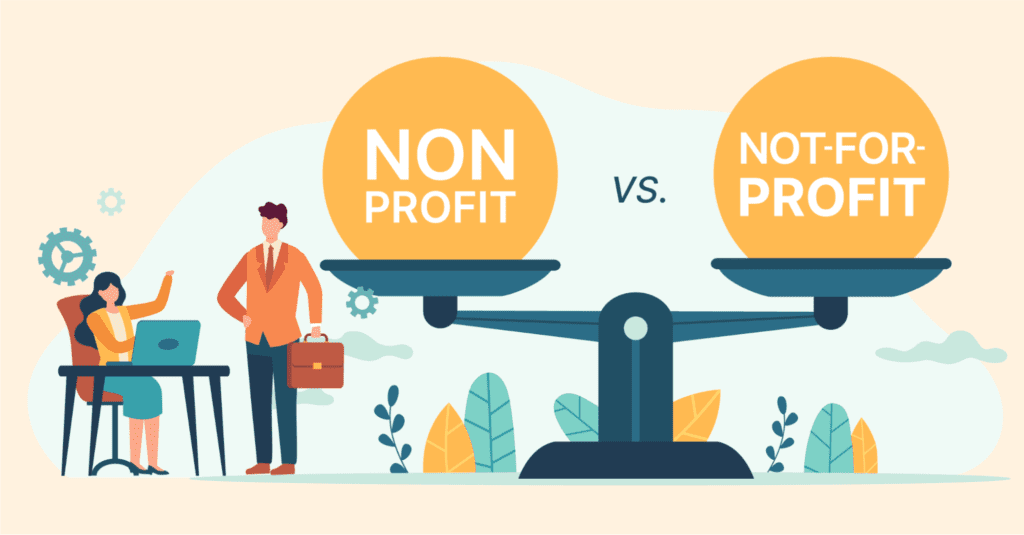 What’s the Difference between Non Profit vs. Not for Profit